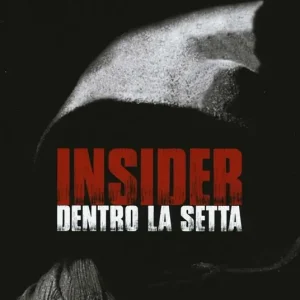Insider. Dentro la setta Bestseller
