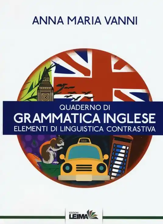 Esclusivo Quaderno di grammatica inglese. Elementi di linguistica contrastiva