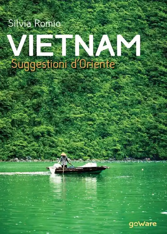 Vietnam. Suggestioni d‘Oriente Scelto Dai Clienti
