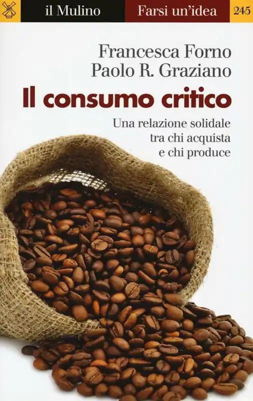 Sconto Il consumo critico. Una relazione solidale tra chi acquista e chi produce