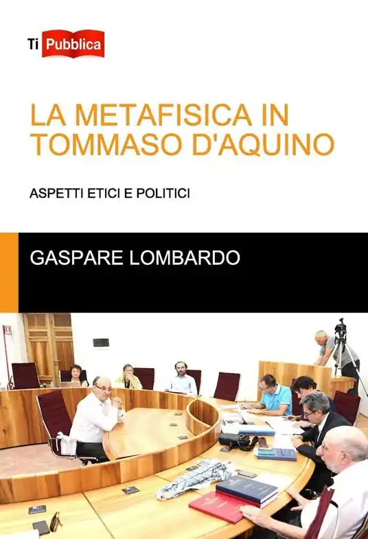 Spedito Oggi La metafisica in Tommaso D‘Aquino. Aspetti etici e politici