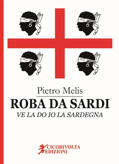 Soddisfatti O Rimborsati Roba da Sardi, ve la do io la Sardegna