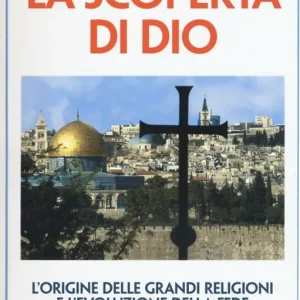 La scoperta di Dio. L‘origine delle grandi religioni e l‘evoluzione della fede Promo Stagionale