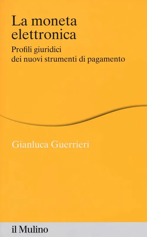 La moneta elettronica. Profili giuridici dei nuovi strumenti di pagamento Ultime Pezzi