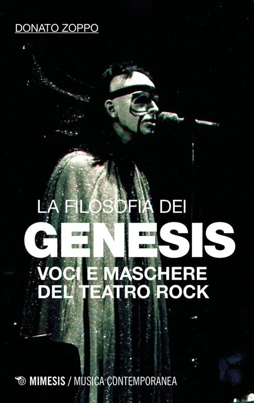 La filosofia dei Genesis. Voci e maschere del teatro rock Offerta Lampo