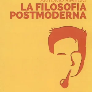 La filosofia postmoderna Ultimissimo Modello