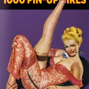 1000 Pin-up Girls. Ediz. francese, inglese e tedesca Compra Adesso