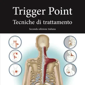 Spedizione Espresso Trigger point. Tecniche di trattamento