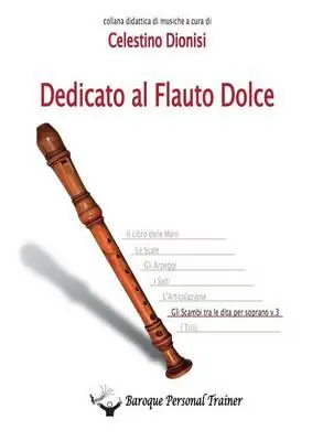Dedicato al flauto dolce. Gli scambi tra le dita per soprano. Vol. 3 Nuova Collezione