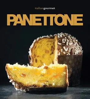 Panettone. Ediz. a colori Quantità Limitata