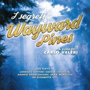Sconto I segreti di Wayward Pines
