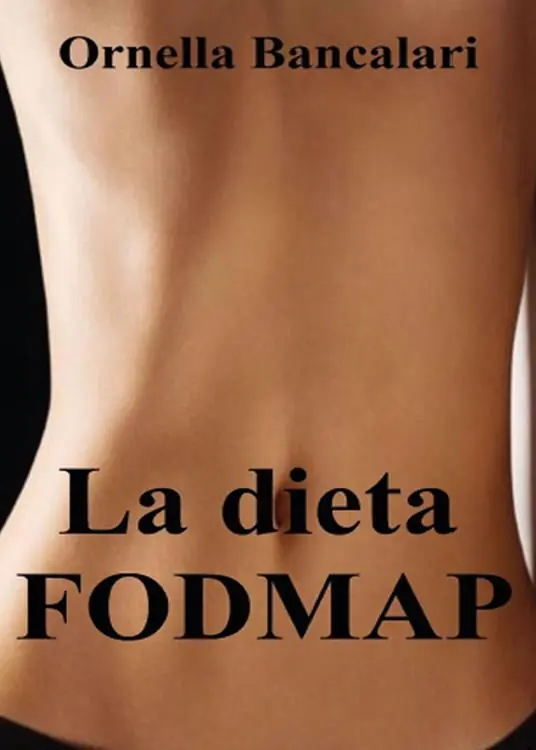Scelto Dai Clienti La dieta FODMAP. Contro la sindrome del colon irritabile per un intestino felice