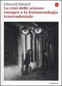 Compra Adesso La crisi delle scienze europee e la fenomenologia trascendentale