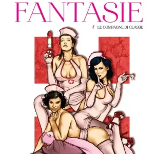 Spedizione Espresso Fantasie. Vol. 1 Le compagne di classe
