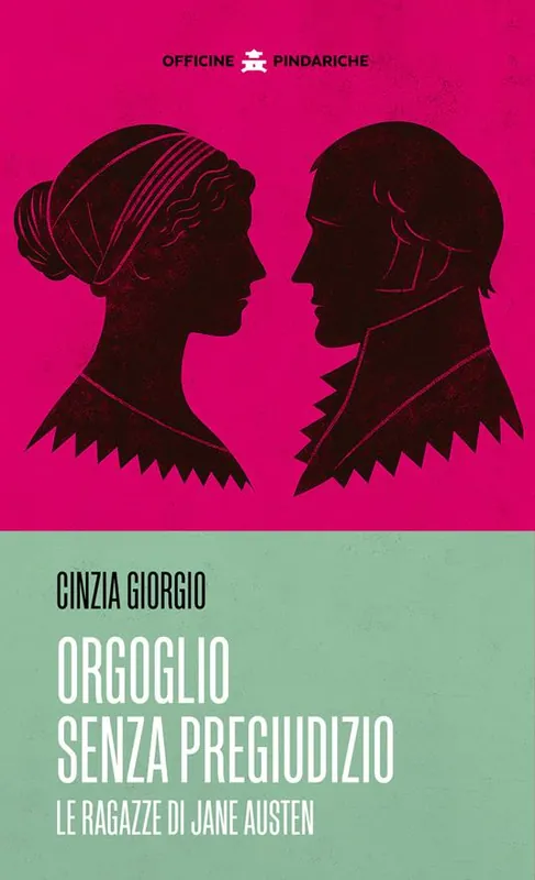 Esclusivo Orgoglio senza pregiudizio. Le ragazze di Jane Austen. Nuova ediz.