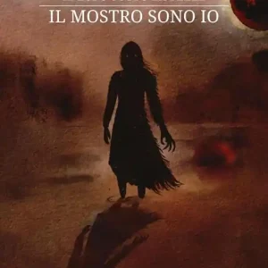 Spedito Oggi Il lupo sotto la pelle. Il mostro sono io