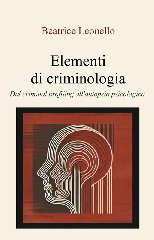 Pagamento Sicuro Elementi di criminologia. Dal criminal profiling all‘autopsia psicologica