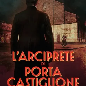 L‘arciprete di Porta Castiglione Compra Adesso