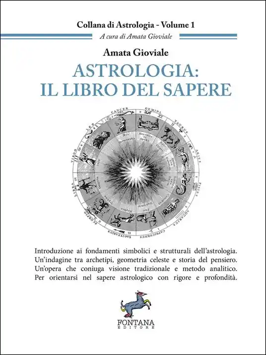Economico Astrologia il libro del sapere. Introduzione ai fondamenti simbolici e strutturali dell‘astrologia. Un‘indagine tra archetipi, geometria celeste e storia del pensiero. Un‘opera che coniuga visione tradizionale e metodo analitico. Per orientarsi nel sapere astrologico con rigore e profondità.. Nuova ediz.