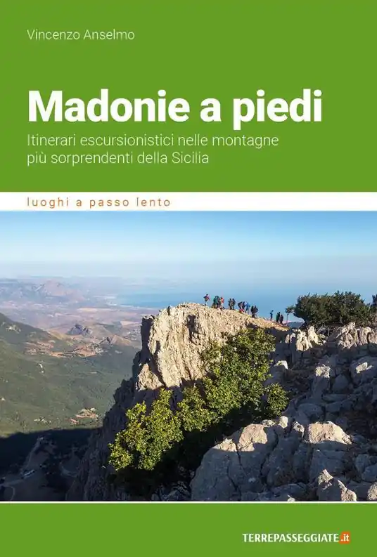 Subito Disponibile Madonie a piedi. Itinerari escursionistici nelle montagne più sorprendenti della Sicilia