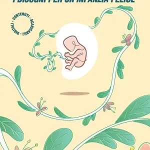 Nuova Collezione Oltre ciò che si vede i bisogni per un‘infanzia felice