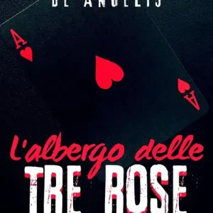 Ultimissimo Modello L‘albergo delle tre rose