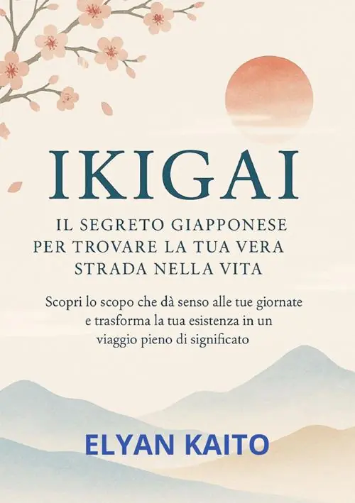 Offerta Ikigai. Il segreto giapponese per trovare la tua vera strada nella vita