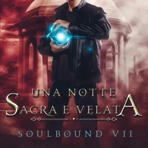 Economico Una notte sacra e velata. Soulbound