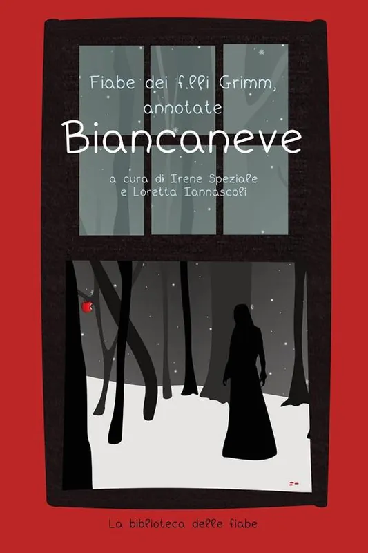 Fiabe dei fratelli Grimm, annotate. Biancaneve Acquista Ora