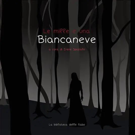 Le mille e una Biancaneve in Italia Prezzo Basso