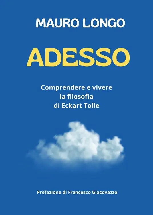 Scelto Dai Clienti Adesso. Comprendere e vivere la filosofia di Eckart Tolle