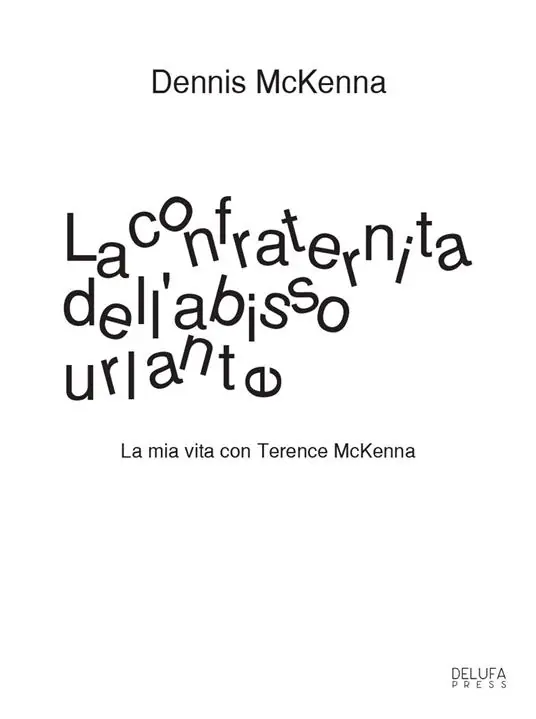 La confraternita dell‘abisso urlante. La mia vita con Terence McKenna Più Venduto