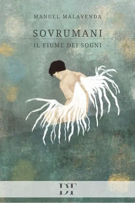 Sovrumani. Il fiume dei sogni Affare