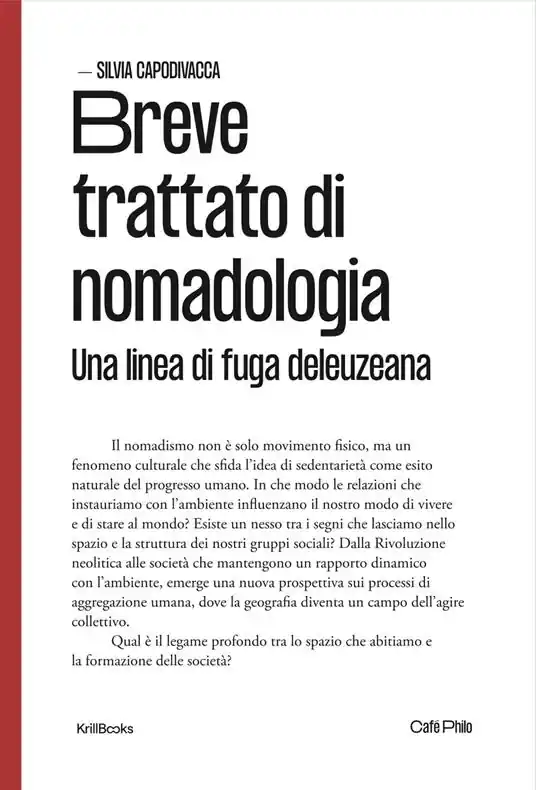 Breve trattato di nomadologia. Una linea di fuga deleuziana Offerta Del Giorno