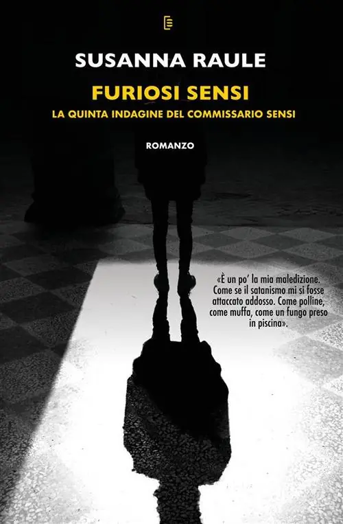 Promozione Esclusiva Furiosi sensi. La quinta indagine del commissario Sensi