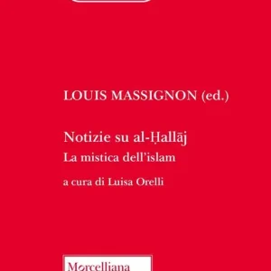 Economico Notizie su al-Hallaj. La mistica dell‘islam