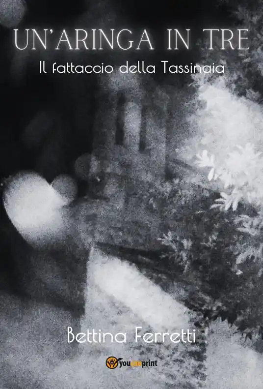 Offerta Speciale Un‘aringa in tre. Il fattaccio della Tassinaia