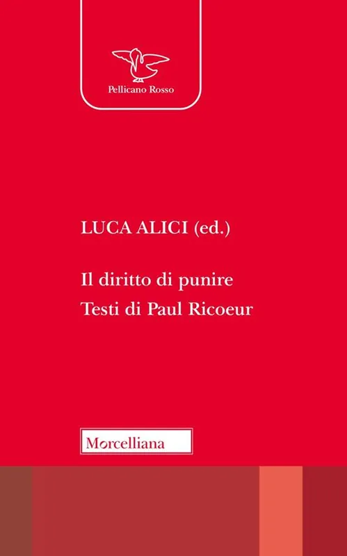 Solo Oggi Il diritto di punire. Testi di Paul Ricoeur. Nuova ediz.