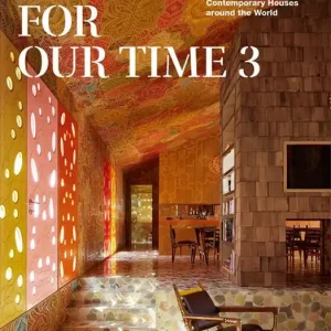 Homes for our time. Contemporary houses around the world. Ediz. inglese, francese e tedesca. Vol. 3 Quantità Limitata