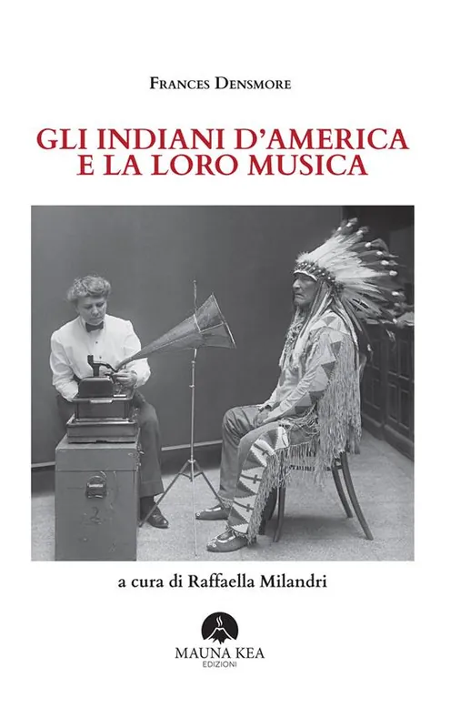 Ultimissimo Modello Gli Indiani d‘America e la loro musica