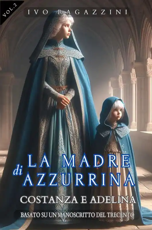 Direttamente Dal Produttore La madre di Azzurrina. Vol. 2 Costanza e Adelina
