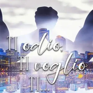 Ti odio, ti voglio, ti… Offerta Speciale