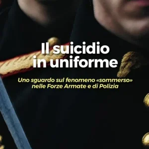 Il suicidio in uniforme. Uno sguardo sul fenomeno «sommerso» nelle forze armate e di polizia Offerta Speciale