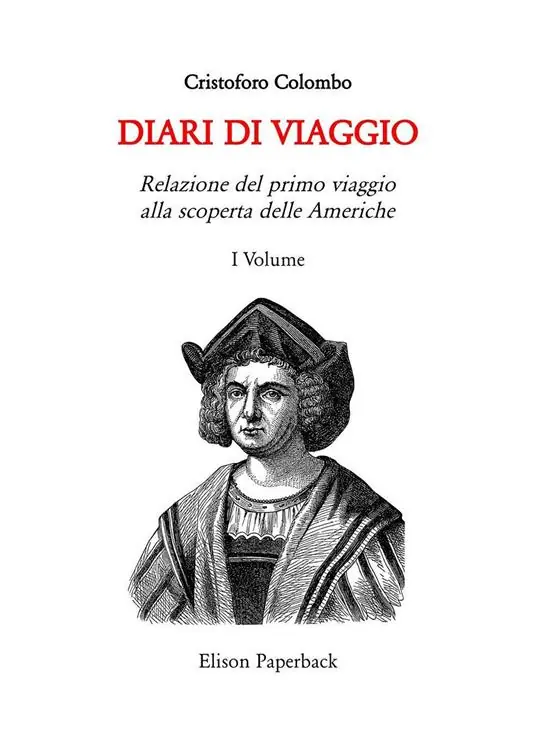 Spedito Oggi I diari di viaggio. Nuova ediz.. Vol. 1 Relazione del primo viaggio alla scoperta delle Americhe
