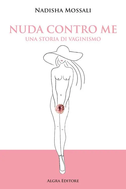 Nuda contro me. Una storia di vaginismo Scelto Dai Clienti