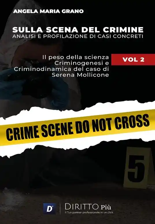 Offerta Sulla scena del crimine. Analisi e profilazione di casi concreti. Vol. 2 Il peso della scienza. Criminogenesi e criminodinamica del caso di Serena Mollicone