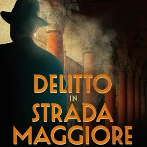 Delitto in Strada Maggiore Promozione