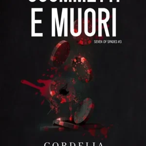 Scommetti e muori. Sette di picche. Vol. 3 Affare