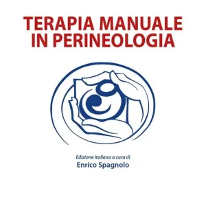 Terapia manuale in perineologia Prezzo Ridotto