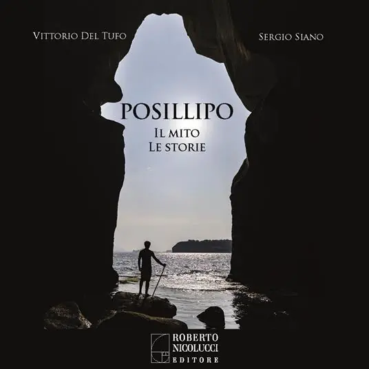 Posillipo. Il mito, le storie Bestseller